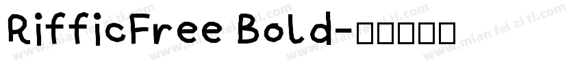 RifficFree Bold字体转换